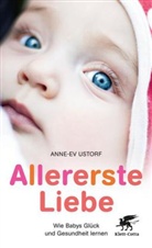 Anne-E Ustorf, Anne-Ev Ustorf - Allererste Liebe