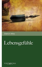 Dietrich Wilke - Lebensgefühle