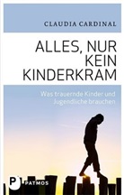 Claudia Cardinal - Alles, nur kein Kinderkram