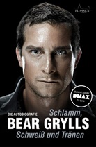 Bear Grylls, Edward Bear Grylls - Schlamm, Schweiß und Tränen