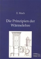 E Mach, E. Mach - Die Prinzipien der Wärmelehre