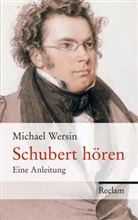 Michael Wersin - Schubert hören