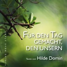 DOMi, Hilde Domin, NEUKIRCH, Manuela Neukirch, Wolfgan Bader, Wolfgang Bader - Für den Tag gemacht, den unsern