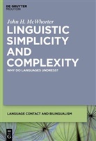 John H Mcwhorter, John H. McWhorter - Linguistic Simplicity and Complexity