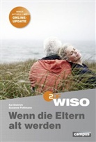 Ka Dietrich, Kai Dietrich, Susanne Pohlmann, Leutke, Martin Leutke, Michae Opoczynski... - WISO - Wenn die Eltern alt werden