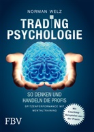 Norman Welz - Tradingpsychologie - So denken und handeln die Profis