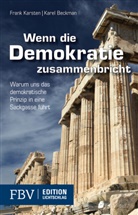 Beckman, Kare Beckman, Karel Beckman, Karel Beckmann, Karste, Fran Karsten... - Wenn die Demokratie zusammenbricht
