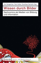 Urs Hangartner, Feli Keller, Felix Keller, Doroth Oechslin, Dorothea Oechslin - Wissen durch Bilder