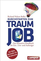 Richard N. Bolles, Richard Nelson Bolles, Nicol Hölsken, Nicole Hölsken - Durchstarten zum Traumjob