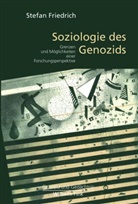 Stefan Friedrich, Mihra Dabag, Mihran Dabag, Platt, Platt, Kristin Platt - Soziologie des Genozids