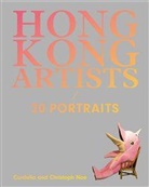 Conni Lam, Connie Lam, Kito Nedo, Christoph Noe, Cordelia Noe, Philip Tinari... - Hong Kong Artist