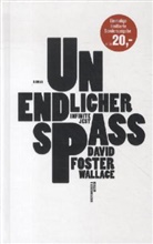 David Foster Wallace, David Foster Wallace, David Wallace Foster, Ulrich Blumenbach - Unendlicher Spaß, Sonderausgabe