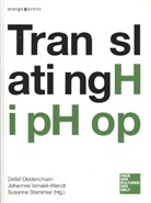 Detle Diederichsen, Detlef Diederichsen, Johannes Ismaiel-Wendt, Johannes S. Ismaiel-Wendt, Detlef Diederichsen, Johannes Ismaiel-Wendt... - Translating HipHop, m. 1 Audio-DVD