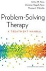 Thomas D'Zurilla, Thomas J. D'Zurilla, Arthur M. Nezu, Arthur M. ABPP Nezu, Arthur M./ Nezu Nezu, Christine Maguth Nezu... - Problem-solving Therapy