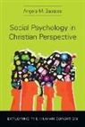 Angela M Sabates, Angela M. Sabates - Social Psychology in Christian Perspective
