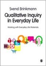 Svend Brinkmann, Brinkmann Svend - Qualitative Inquiry in Everyday Life