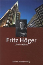 Ulrich Höhns, ZEIT-Stiftun Ebelin und Gerd Bucerius, ZEIT-Stiftun - Fritz Höger