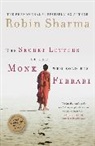 Robin Sharma - The Secret Letters from the Monk Who Sold His Ferrari