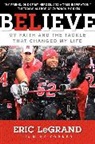 Eric LeGrand, Eric/ Yorkey Legrand, Mike Yorkey - Believe