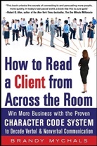 Mychals, Brandy Mychals, Mychals Brandy - How to Read a Client from Across the Room