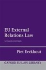 Piet Eeckhout, Piet (Herbert Smith Professor of Law at the Centre for European Law Eeckhout - EU External Relations Law