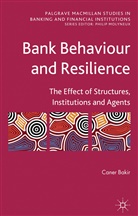 C Bakir, C. Bakir, Caner Bakir, Bakir Caner, Caner Bakr - Bank Behaviour and Resilience