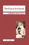 Nicholas Seager, Seager Nicholas, Nicolas Tredell - The Rise of the Novel