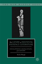 R Waugh, R. Waugh, Robin Waugh, Waugh Robin - Genre of Medieval Patience Literature