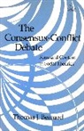 Thomas Bernard, Thomas J. Bernard - Consensus-Conflict Debate