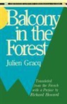 Julien Gracq - Balcony in the Forest