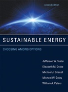 Elisabeth M. Drake, Drake Elisabeth M., Michael J. Driscoll, Michael J. (Massachusetts Institute of Technology) Driscoll, Driscoll Michael J., Michael W. Golay... - Sustainable Energy 2nd Edition