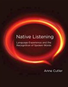 Cutler, Anne Cutler - Native Listening