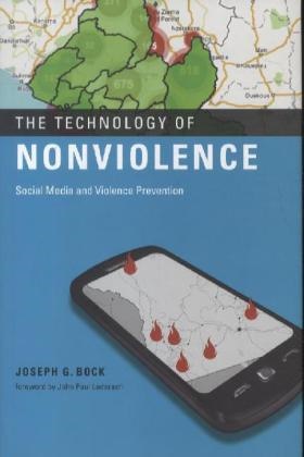 Bock, Joseph G Bock, Joseph G. Bock, Joseph G. (Director Bock, Joseph G. (Professor Bock, … - Technology of Nonviolence Social Media and Violence Prevention