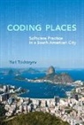Takhteyev, Yuri Takhteyev, Yuri (Assistant Professor Takhteyev, Victor Kaptelinin, Bonnie A. Nardi - Coding Places