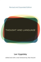 Alex Kozulin, L. S. Vygotskii, Lev S. Vygotskij, Vygotsky, L. S. Vygotsky, Lev Vygotsky... - Thought and Language