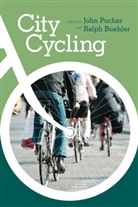 Pucher, John Pucher, John (EDT)/ Buehler Pucher, John Buehler Pucher, Ralph Buehler, Ralph (Assistant Professor in Urban Affairs and Planning Buehler... - City Cycling