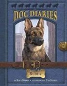 Annie Ingle, Tim Jessell, Kate Klimo, Kate Jessell Klimo, Tim Jessell - Dog Diaries #2: Buddy