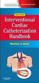 MORTON J. KERN - Interventional Cardiac Catheterization Handbook