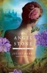 Juliet Dark, Carol Goodman - The Angel Stone