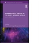 Joel (EDT)/ Suzuki Quirk, Joel Suzuki Quirk, Shogo (University of Manchester Suzuki, Shogo Zhang Suzuki, Joel Quirk, Quirk Joel... - International Orders in the Early Modern World
