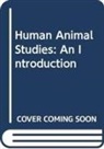 Fiona Probyn-Rapsey, Probyn-Rapsey Fiona - Human Animal Studies