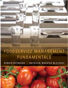 Kathleen W McClusky, Kathleen W. McClusky, McClusky Kathleen W., Dennis Reynolds, Dennis R Reynolds, Dennis R. Reynolds... - Foodservice Management Fundamentals
