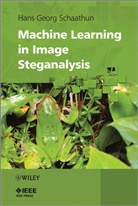 Hans Georg Schaathun, Hans Georg (Alesund University College) Schaathun, Hans Georg Vrusias Schaathun, Hg Schaathun, Schaathun Hans Georg - Machine Learning in Image Steganalysis