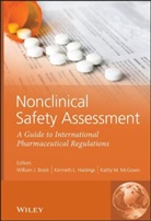 William J. Brock, William J. (Brock Scientific Consulting) Ha Brock, William J. Hastings Brock, Wj Brock, BROCK WILLIAM EDT HASTINGS KE, BROCK WILLIAM HASTINGS KENNETH M... - Nonclinical Safety Assessment