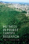 Jerry Franklin, Jerry F. Franklin, Franklin Jerry, Margaret Lowman, Margaret D Lowman, Margaret D Schowalter Lowman... - Methods in Forest Canopy Research