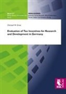Christof W Ernst, Christof W. Ernst - Evaluation of Tax Incentives for Research and Development in Germany