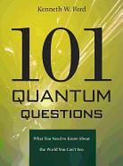 Kenneth W Ford, Kenneth W. Ford, Kenneth W./ Hewitt Ford, Ford Kenneth W., Paul Hewitt, Paul Hewitt... - 101 Quantum Questions