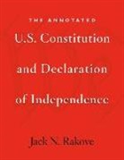 Jack N Rakove, Jack N. Rakove - Annotated U.s. Constitution and Declaration of Independence