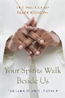 Barbara Dianne Savage, Savage Barbara Dianne - Your Spirits Walk Beside Us