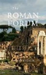 David Watkin - The Roman Forum